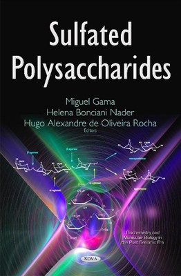 Sulfatierte Polysaccharide von Miguel Gama (englisch) Hardcover-Buch