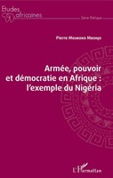 ArméE, Pouvoir Et DéMocratie En Afrique : L'exemple Du NigéRia Mbonjo Buch 2020
