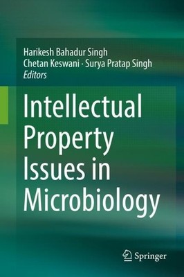 Intellectual Property Issues in Microbiology - 9789811374654