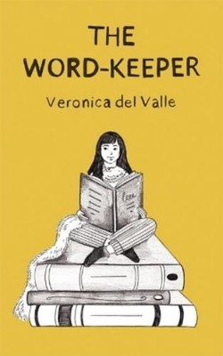 Veronica Del Valle The Word-Keeper (Taschenbuch)