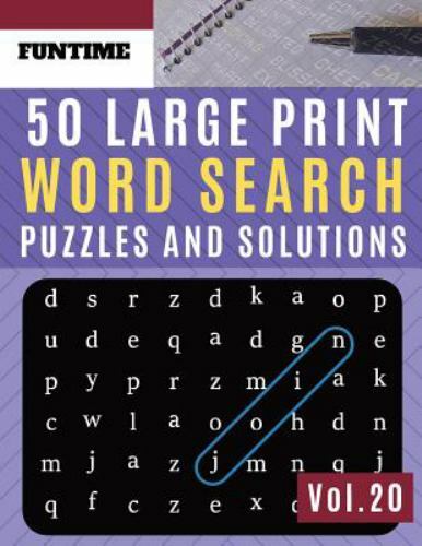 word find puzzle books for adults ser 50 large print word search puzzles and solutions funtime activity brain teasers book for adults and kids wordsearch puzzle wordsearch puzzle books for adults