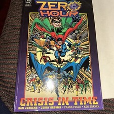 Zero Hour Crisis In Time Graphic Novel DC 1994, awesome