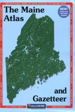 Maine State Atlas & Gazetteer, by DeLorme, 2022, 36th edition