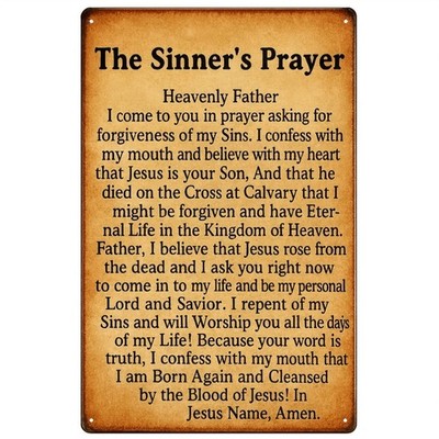 The Sinners Prayer Sturdy Iron Christian Tin Metal Signs Home Décor 8x12