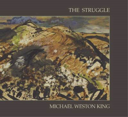 Альбом Michael Weston King The Struggle (CD) (ИМПОРТИРОВАН из Великобритании)