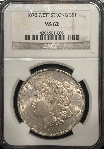 1878 7/8TF STRONG MORGAN DOLLAR NGC MS62