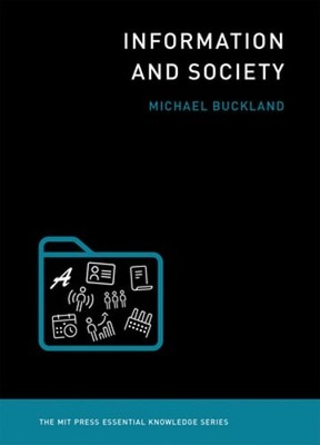 Information and Society by Michael Buckland: New