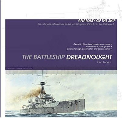 Battleship Dreadnought (Anatomy of Th..., Roberts, John