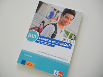Deutsch echt einfach für Jugendliche B1.1 Kurs-/Übungsbuch (Klett)