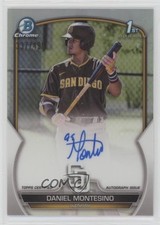 2023 Bowman Chrome Prospect Refractor 337/499 Daniel Montesino #CPA-DM Auto 1m4i