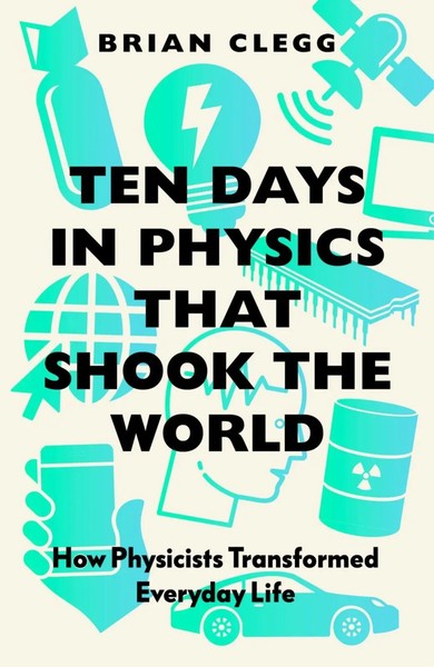 Brian Clegg | Ten Days In Physics That Shook The World | Taschenbuch | Englisch-image
