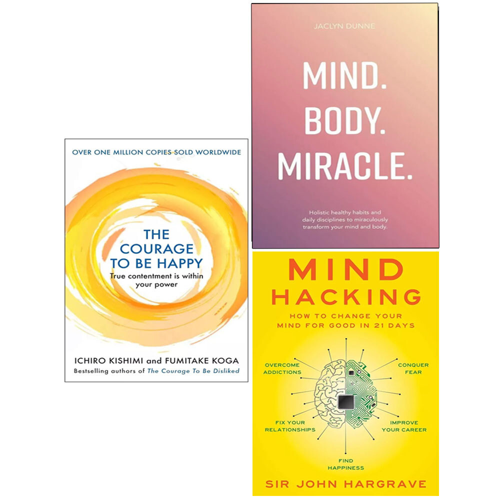 Courage to be Happy, Mind Body Miracle Jaclyn Dunne, Mind Hacking 3 Books Set