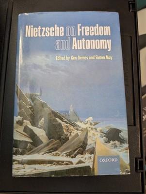 Nietzsche on Freedom and Autonomy by Simon May (2009, Hardcover)