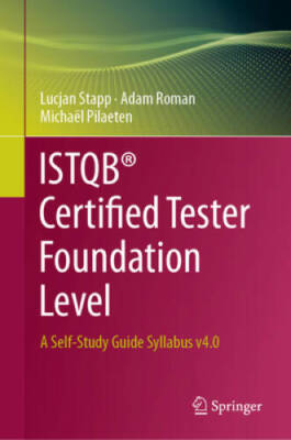 ISTQB Certified Tester Foundation Level: A Self-Study Guide S - VERY GOOD