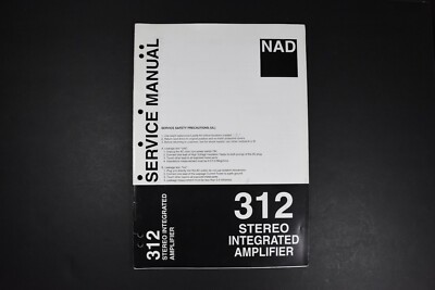 NAD 312 Stereo Integrated Amplifier Service Manual - Original