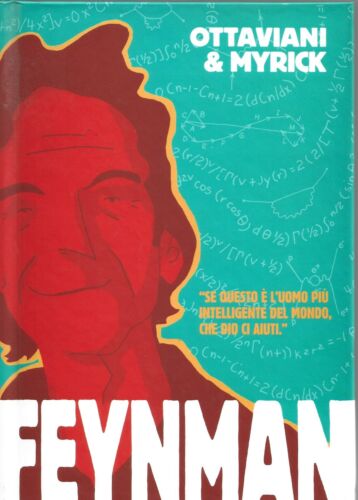 FEYNMAN: OTTAVIANI & MYRICK + COSMICOMIC: BALBI & PICCIONI - FUMETTO E SCIENZA! - Foto 1 di 4