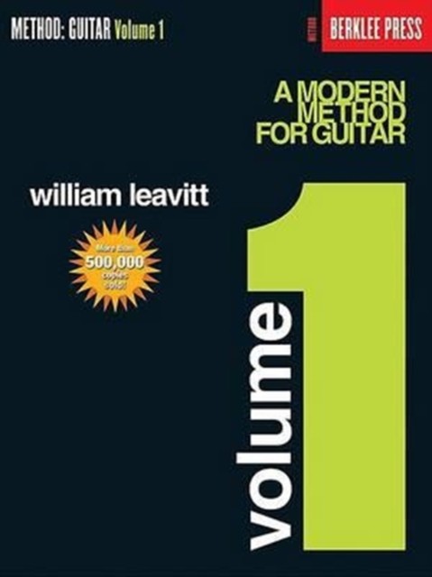 A Modern Method for Guitar by William Leavitt (Paperback Book)