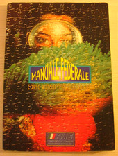 Corso autorespiratore ad aria. Manuale Federale. 1° edizione. FIAS. 1992