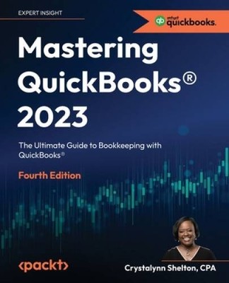Mastering QuickBooks 2023: Bookkeeping with US QuickBooks Online f - VERY GOOD