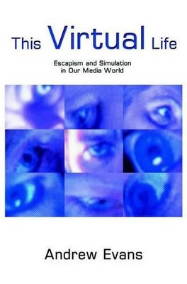 Andrew Evans This Virtual Life (Taschenbuch)