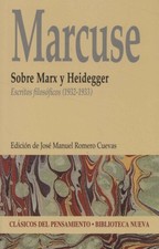 Sobre Marx y Heidegger - Herbert Marcuse (Biblioteca Nueva / Minerva) [2016]