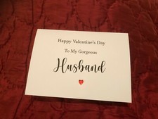 Valentine's Day card, "Happy  Valentine's Day to my Gorgeous Husband"