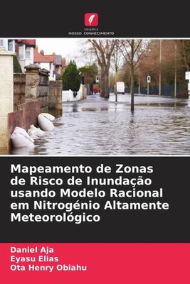 Daniel Aja (u. a.) | Mapeamento de Zonas de Risco de Inundação usando Modelo...