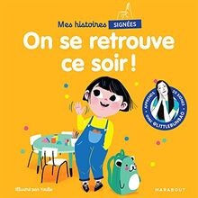 Mes histoires signées. On se retrouve ce soir !  von Cao... | Buch | Zustand gut