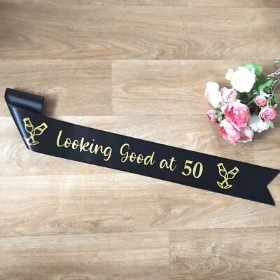 50th Birthday Sash Looking Good at 50 Birthday Sash 50 Black & Gold