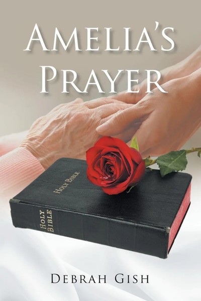 Debrah Gish | Amelia's Prayer | Taschenbuch | Englisch (2020) | Christian Faith-image