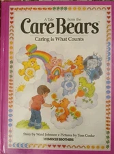 Caring Is What Counts, No. 5 (Tale from the Care Bears)