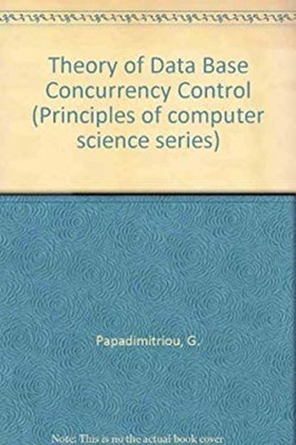 The Theory of Database Concurrency Control Hardcover Christos H.