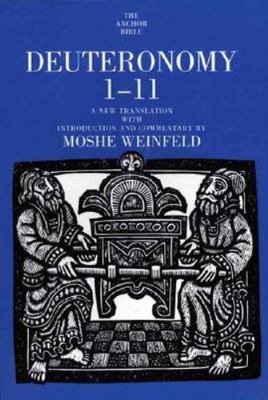 Deuternomy 1-11, Paperback by Weinfeld, Moshe, Brand New, Free shipping in th...