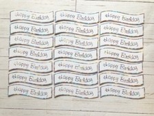 21 Happy Birthday Card Making Banners Sentiments Embellishments Crafting Toppers