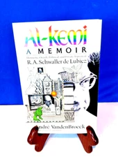 Al-Kemi: A Memoir Hermetic, Occult, Political, and Private Aspects VANDENBROECK
