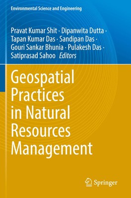Pravat Kumar Shit (u. a.) | Geospatial Practices in Natural Resources Management