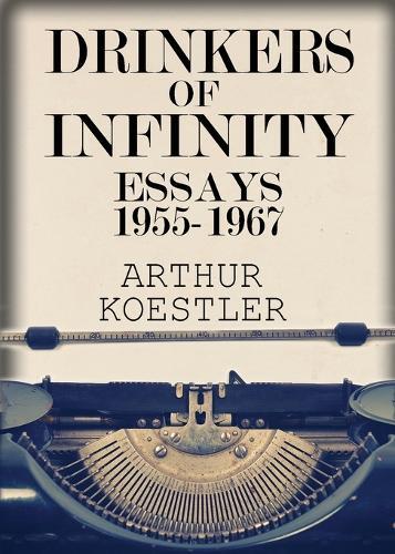 Thumbnail - Arthur Koestler Drinkers Of Infinity (taschenbuch)