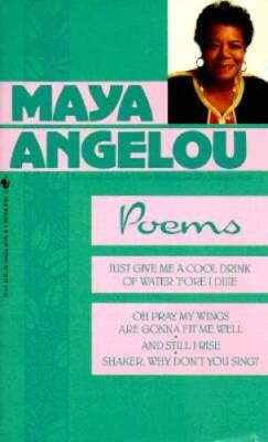 Maya Angelou: Poems - Paperback By Angelou, Maya - VERY GOOD