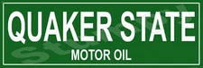 Quaker State Motor Oil  Metal Sign 6" x 18" or 8" x 24"