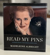 READ MY PINS Book Stories from a Diplomat's Jewel Box by Madeleine Albrigh