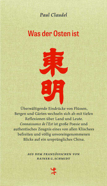 Was der Osten ist | Paul Claudel | 2021 | deutsch | Connaissance de l'Orient