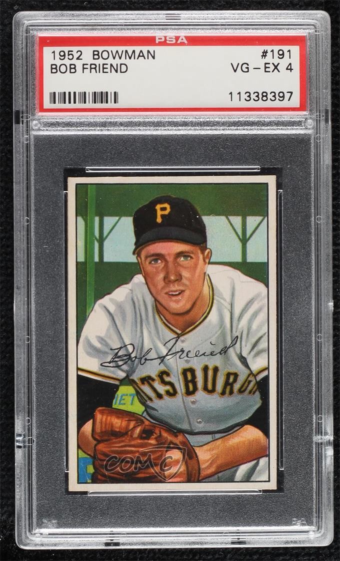 1952 Bowman Bob Friend #191 PSA 4 uy6