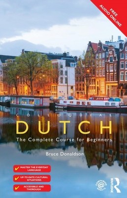 Colloquial Dutch by Bruce Donaldson PAPERBACK 9781138124318