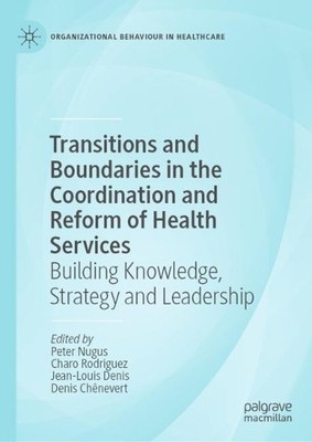 Transitions and Boundaries in the Coordination and Reform of ... - 9783030266837