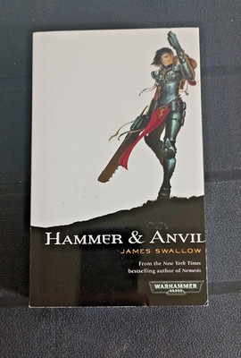 Hammer & Anvil | Sisters of Battle | James Swallow | Warhammer 40,000