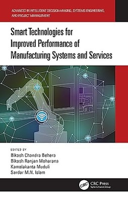 Smart Technologies for Improved Performance of Manufacturing Systems and Servic