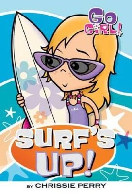 Go Girl 8: Surfs Up - Paperback By Perry, Chrissie - VERY GOOD