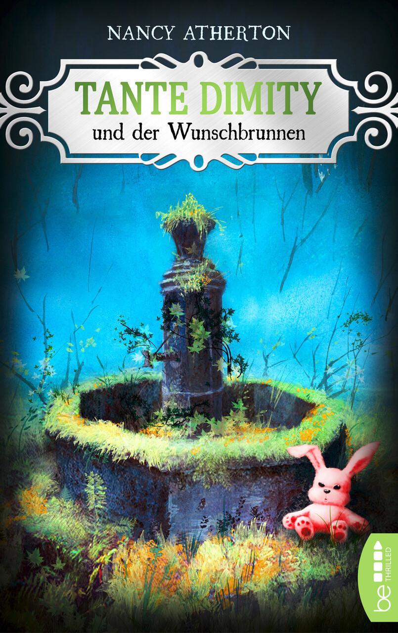 Thumbnail - Nancy Atherton / Tante Dimity Und Der Wunschbrunnen9783741300653