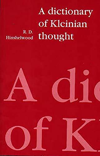A Dictionary of Kleinian Thought-R. D. Hinshelwood