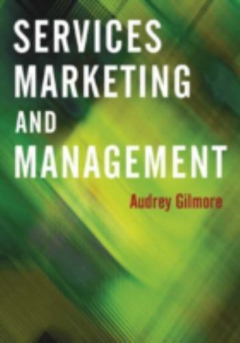 Services Marketing and Management by Audrey Gilmore (2003, Hardcover)